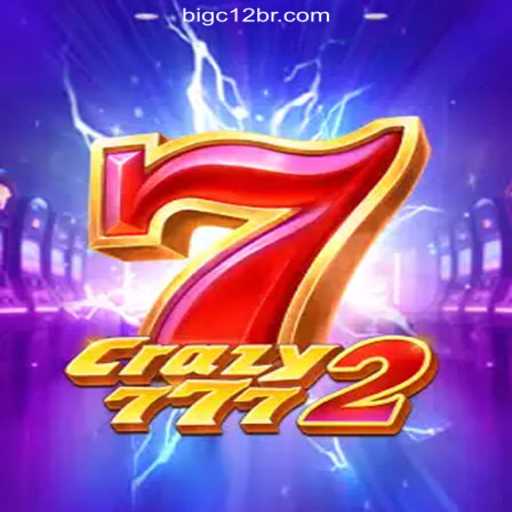 Unveiling Crazy7772: The Thrilling Online Slot Game on BIGC12.com